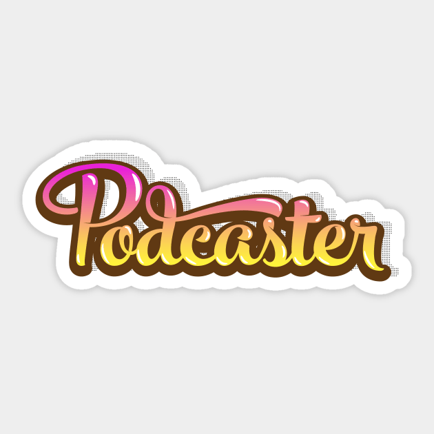 Fancy Podcaster Sticker by PodcasterApparel